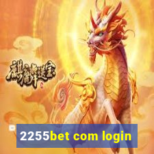 2255bet com login